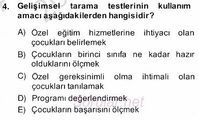 Çocukları Tanıma Teknikleri 2013 - 2014 Ara Sınavı 4.Soru
