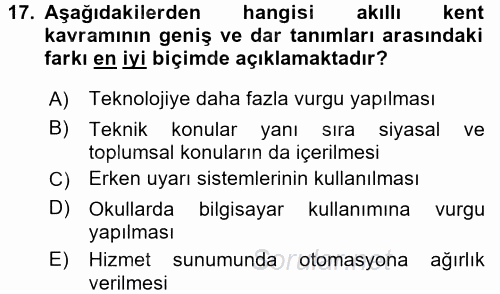 Kentler, Planlama ve Afet Risk Yönetimi 2017 - 2018 Dönem Sonu Sınavı 17.Soru