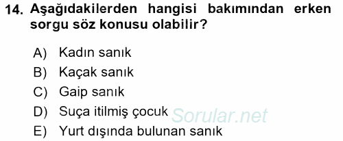 Ceza Muhakemesi Hukuku 2015 - 2016 Dönem Sonu Sınavı 14.Soru