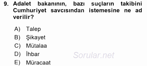 Ceza Muhakemesi Hukuku 2015 - 2016 Dönem Sonu Sınavı 9.Soru