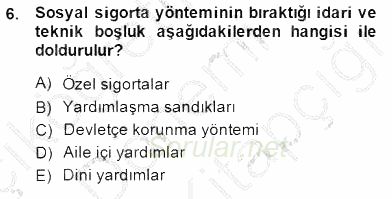 Sosyal Politika 2014 - 2015 Dönem Sonu Sınavı 6.Soru