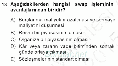 Borsaların Yapısı ve İşleyişi 2014 - 2015 Dönem Sonu Sınavı 13.Soru