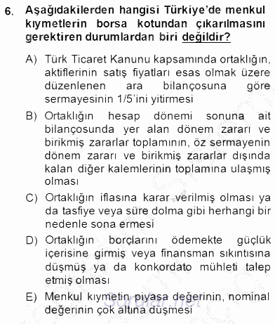 Borsaların Yapısı ve İşleyişi 2014 - 2015 Dönem Sonu Sınavı 6.Soru