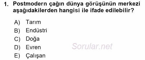 Çevre Sosyolojisi 2015 - 2016 Dönem Sonu Sınavı 1.Soru