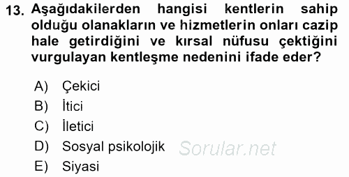 Çevre Sosyolojisi 2015 - 2016 Dönem Sonu Sınavı 13.Soru