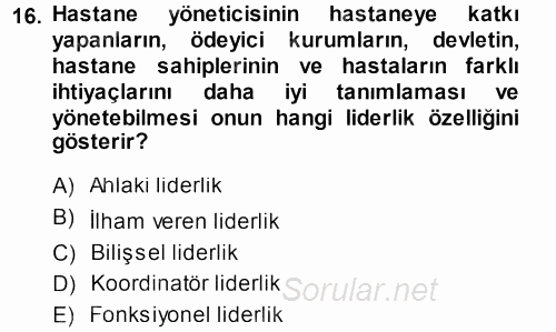 Sağlık Kurumları Yönetimi 1 2013 - 2014 Tek Ders Sınavı 16.Soru