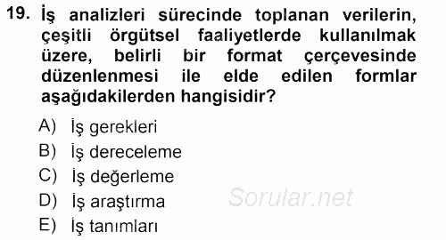 Sağlık Kurumları Yönetimi 1 2013 - 2014 Tek Ders Sınavı 19.Soru