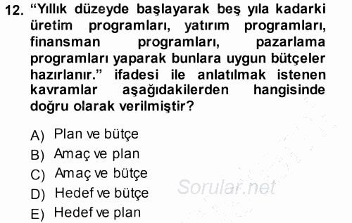 Stratejik Yönetim 2013 - 2014 Ara Sınavı 12.Soru