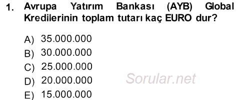 Dış Ticaretin Finansmanı ve Teşviki 2013 - 2014 Ara Sınavı 1.Soru