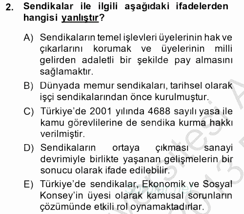 Kamu Özel Kesim Yapısı Ve İlişkileri 2012 - 2013 Dönem Sonu Sınavı 2.Soru