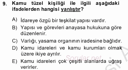 Kamu Özel Kesim Yapısı Ve İlişkileri 2012 - 2013 Dönem Sonu Sınavı 9.Soru