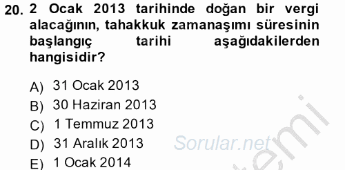 Vergi Usul Hukuku 2013 - 2014 Ara Sınavı 20.Soru