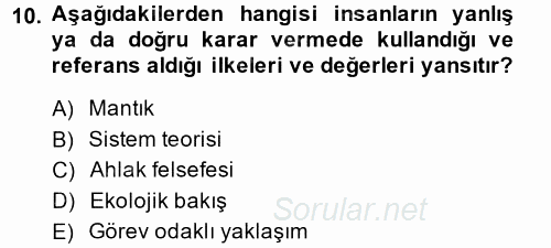 İş Etiği 2014 - 2015 Tek Ders Sınavı 10.Soru