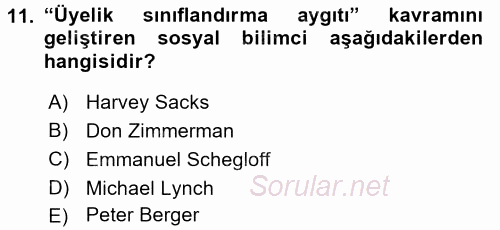 Modern Sosyoloji Tarihi 2017 - 2018 Dönem Sonu Sınavı 11.Soru