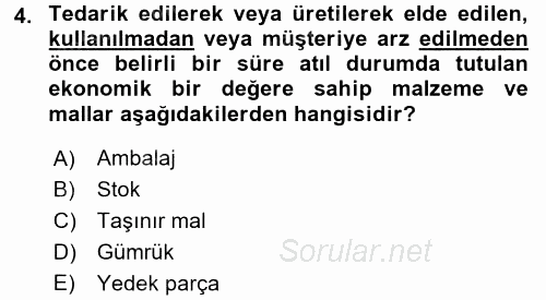 Lojistik Yönetimi 2017 - 2018 Dönem Sonu Sınavı 4.Soru