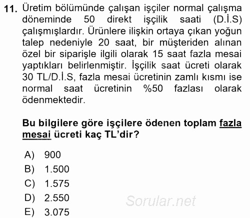 Maliyet Analizleri 2017 - 2018 Ara Sınavı 11.Soru