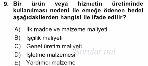 Maliyet Analizleri 2017 - 2018 Ara Sınavı 9.Soru