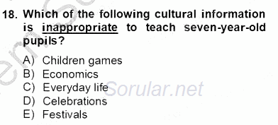 Çocuklara Yabancı Dil Öğretimi 2 2012 - 2013 Dönem Sonu Sınavı 18.Soru