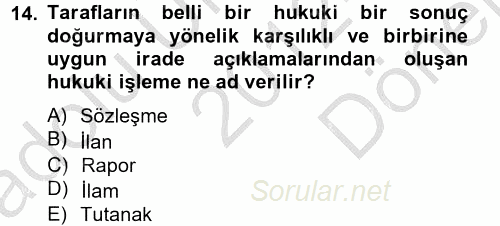 Hukuk Dili Ve Adli Yazışmalar 2012 - 2013 Dönem Sonu Sınavı 14.Soru