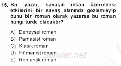 Batı Edebiyatında Akımlar 1 2014 - 2015 Dönem Sonu Sınavı 15.Soru
