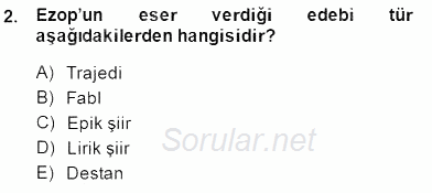 Batı Edebiyatında Akımlar 1 2014 - 2015 Dönem Sonu Sınavı 2.Soru