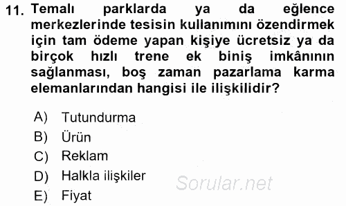 Rekreasyon Yönetimi 2016 - 2017 3 Ders Sınavı 11.Soru