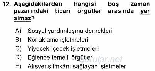 Rekreasyon Yönetimi 2016 - 2017 3 Ders Sınavı 12.Soru