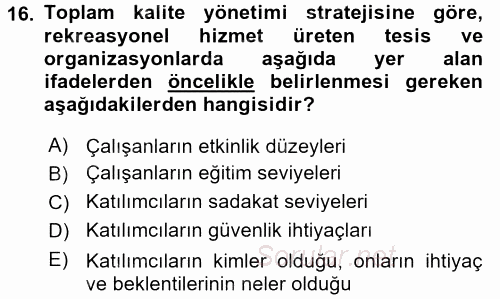 Rekreasyon Yönetimi 2016 - 2017 3 Ders Sınavı 16.Soru