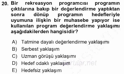 Rekreasyon Yönetimi 2016 - 2017 3 Ders Sınavı 20.Soru