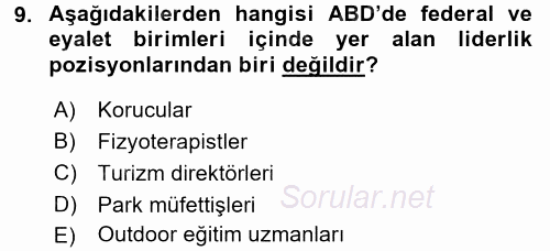 Rekreasyon Yönetimi 2016 - 2017 3 Ders Sınavı 9.Soru