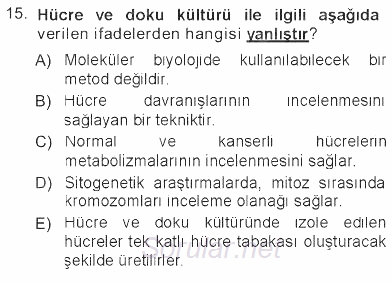 Temel Veteriner Histoloji ve Embriyoloji 2012 - 2013 Tek Ders Sınavı 15.Soru