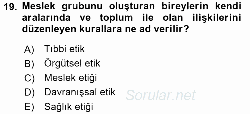 Sağlık Kurumlarında Bilgi Sistemleri 2016 - 2017 3 Ders Sınavı 19.Soru