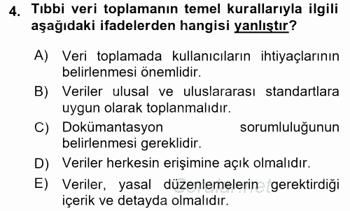 Sağlık Kurumlarında Bilgi Sistemleri 2016 - 2017 3 Ders Sınavı 4.Soru