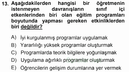 Sınıf Yönetimi 2013 - 2014 Dönem Sonu Sınavı 13.Soru