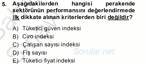 Perakendeciliğe Giriş 2014 - 2015 Ara Sınavı 5.Soru