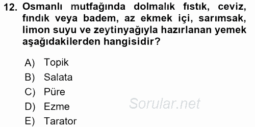 Osmanlı Mutfağı 2017 - 2018 Ara Sınavı 12.Soru