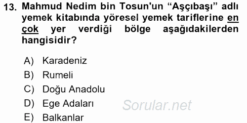 Osmanlı Mutfağı 2017 - 2018 Ara Sınavı 13.Soru