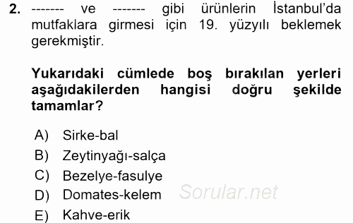 Osmanlı Mutfağı 2017 - 2018 Ara Sınavı 2.Soru