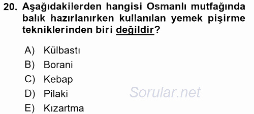 Osmanlı Mutfağı 2017 - 2018 Ara Sınavı 20.Soru