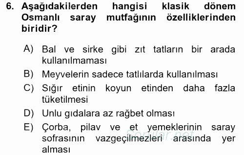 Osmanlı Mutfağı 2017 - 2018 Ara Sınavı 6.Soru