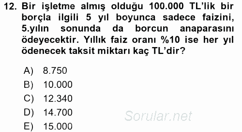 Finans Matematiği 2016 - 2017 3 Ders Sınavı 12.Soru