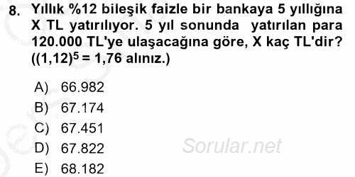 Finans Matematiği 2016 - 2017 3 Ders Sınavı 8.Soru