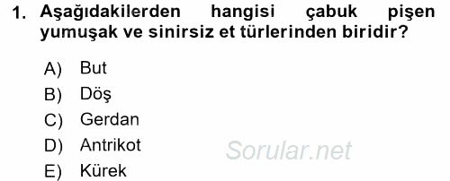 Temel Mutfak Teknikleri 2017 - 2018 3 Ders Sınavı 1.Soru
