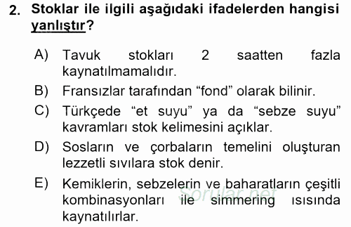 Temel Mutfak Teknikleri 2017 - 2018 3 Ders Sınavı 2.Soru