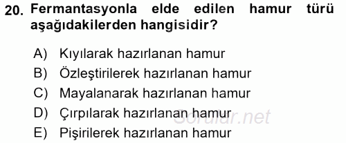 Temel Mutfak Teknikleri 2017 - 2018 3 Ders Sınavı 20.Soru