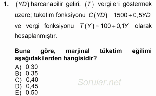 Matematiksel İktisat 2012 - 2013 Dönem Sonu Sınavı 1.Soru