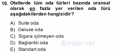 Odalar Bölümü Yönetimi 2014 - 2015 Ara Sınavı 10.Soru