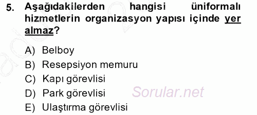 Odalar Bölümü Yönetimi 2014 - 2015 Ara Sınavı 5.Soru