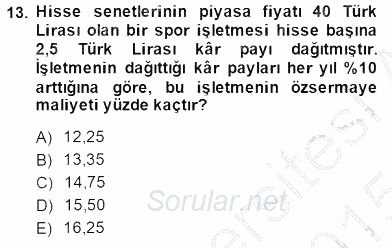 Spor Finansmanı 2014 - 2015 Dönem Sonu Sınavı 13.Soru