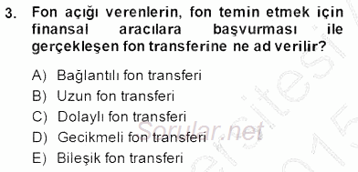 Spor Finansmanı 2014 - 2015 Dönem Sonu Sınavı 3.Soru